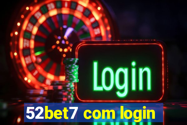 52bet7 com login